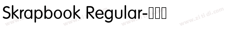 Skrapbook Regular字体转换 Skrapbook Regular字体转换